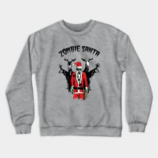 Zombie Santa Crewneck Sweatshirt